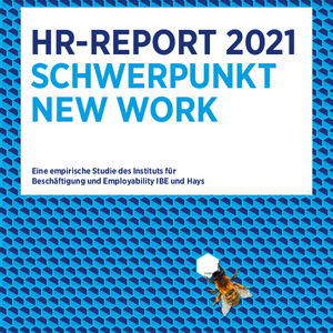 HR-Report 2021: Schwerpunkt New Work