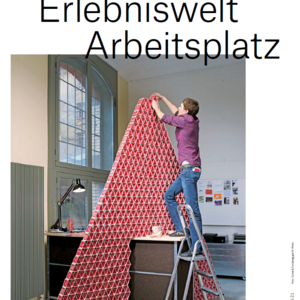 Erlebniswelt Arbeitsplatz